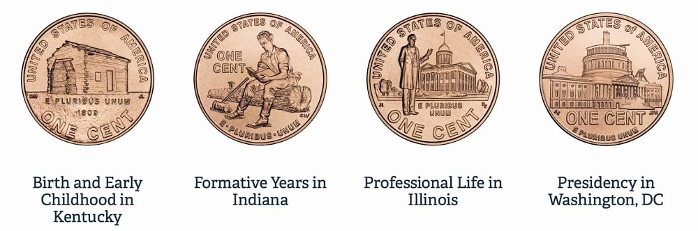 Four 2009 penny reverse designs side by side with labels: Early Childhood log cabin, Formative Years Lincoln reading, Professional Life state capitol, Presidency unfinished dome